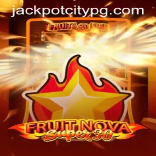 Unveiling FruitrNovaSupe30: A Fresh Take on Interactive Gaming